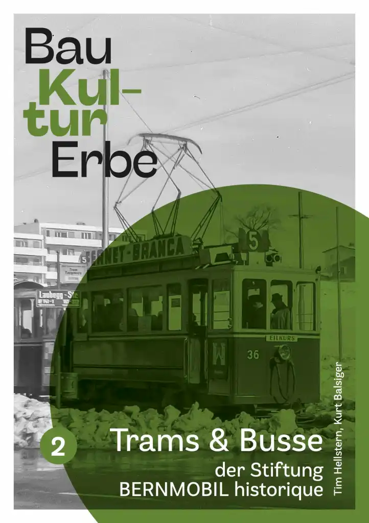 Trams und Busse der Stiftung BERNMOBIL historique